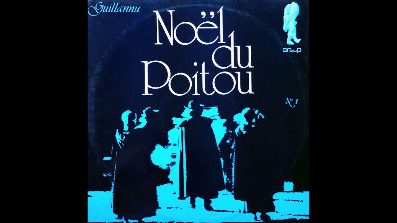 Guillannu - Nöel du Poitou, 1980 - track 