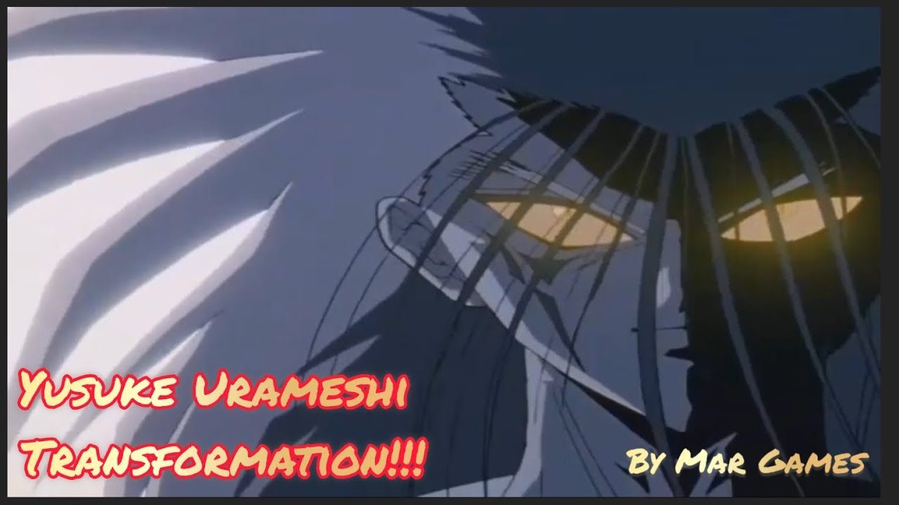 Yusuke Urameshi Transformação