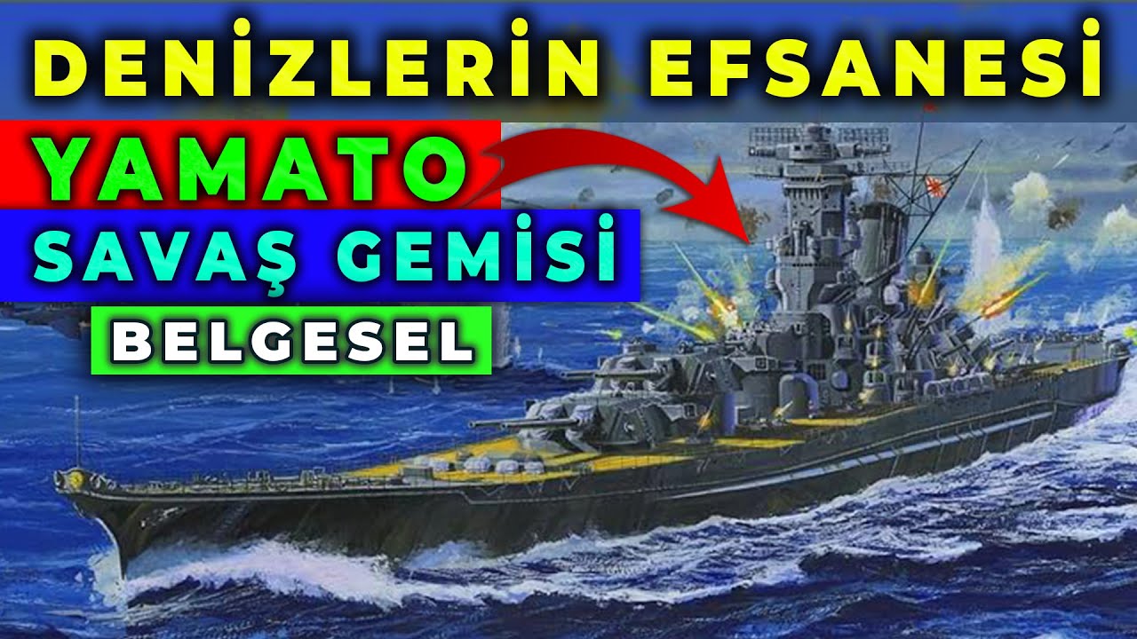 Yamato | Japonya&rsquo;nın En B&uuml;y&uuml;k Savaş Gemi Hikayesi #savaş #yamato #belgesel