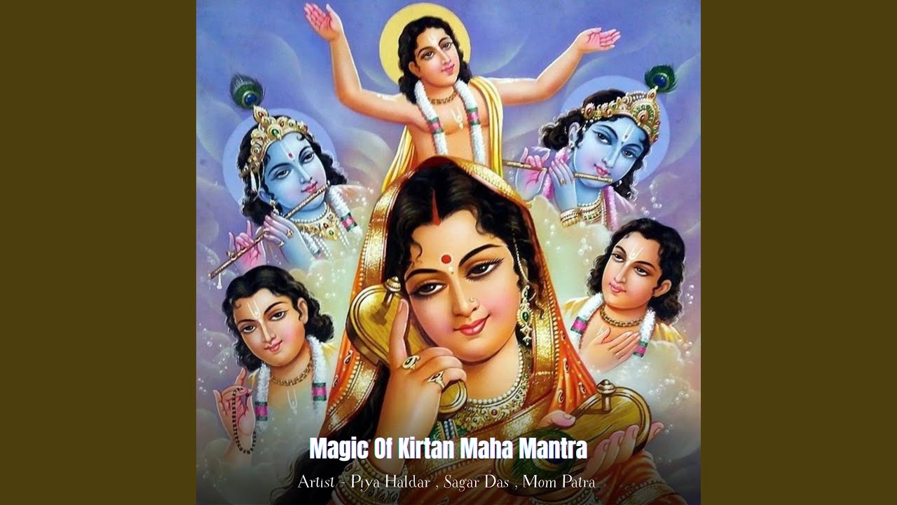 Magic Of Kirtan Maha Mantra
