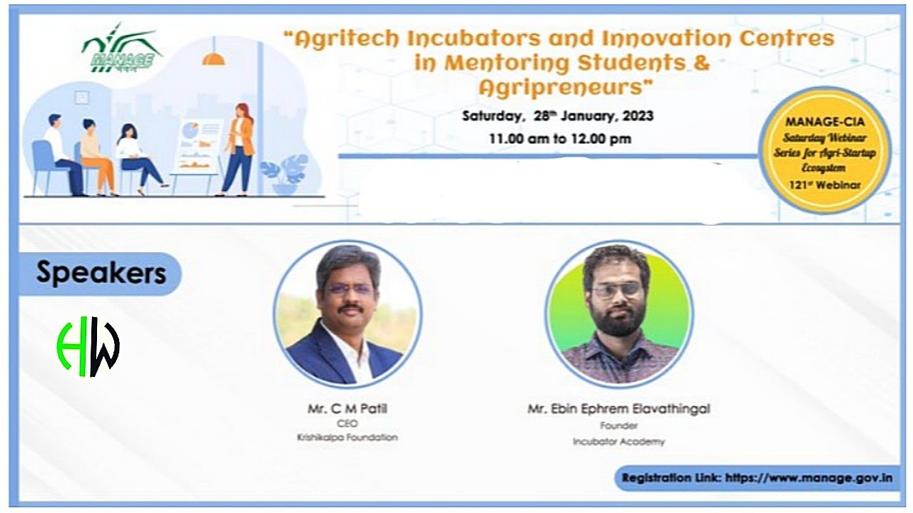 NAARM & MANAGE on : AGRITECH INCUBATORS & INNOVATION CENTRES in Mentoring Agripreneurs Agripreneurs