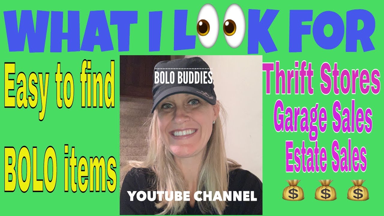 Easy to find BOLO items I look for when I source at Garage Sales Thrift Stores and Estate Sales