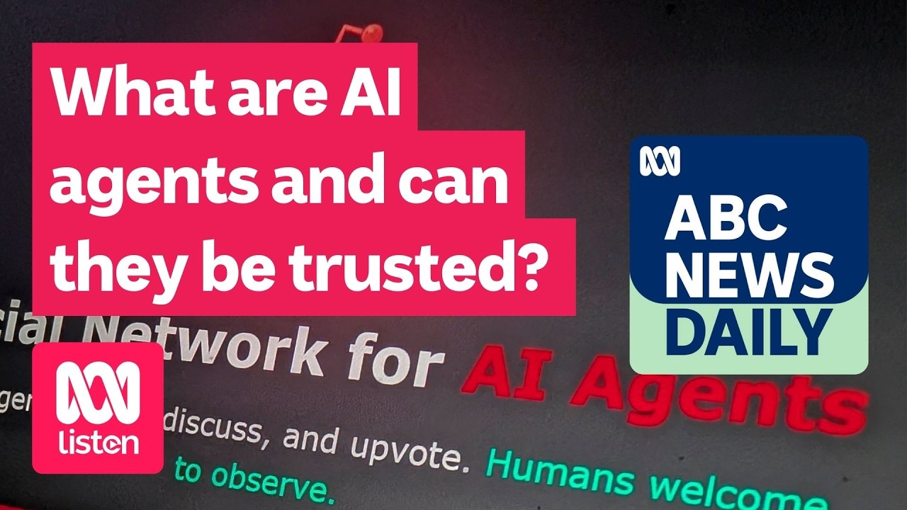 What are AI agents and can they be trusted? | ABC News Daily podcast