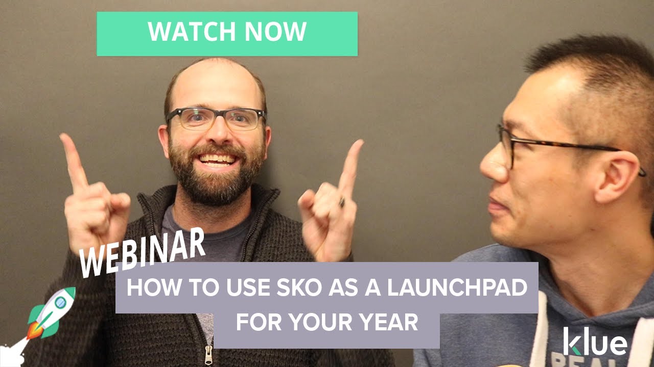 [Webinar] How to Use SKO as a Launchpad for your Year