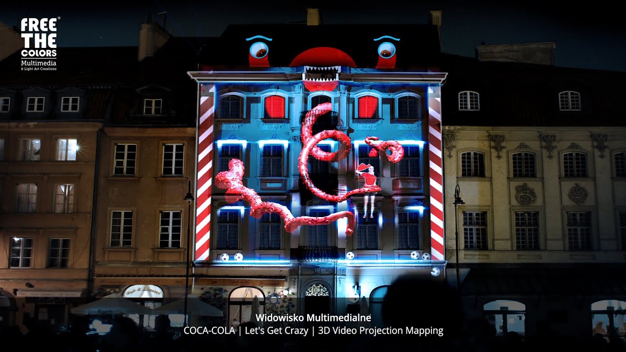 FreeTheColors | Widowisko Multimedialne | COCA-COLA | Let's Get Crazy | 3D Video Projection Mapping