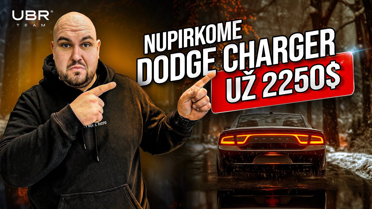 Nupirkome Dodge Charger už 2250 dolerių! #r8per365 (31 serija)