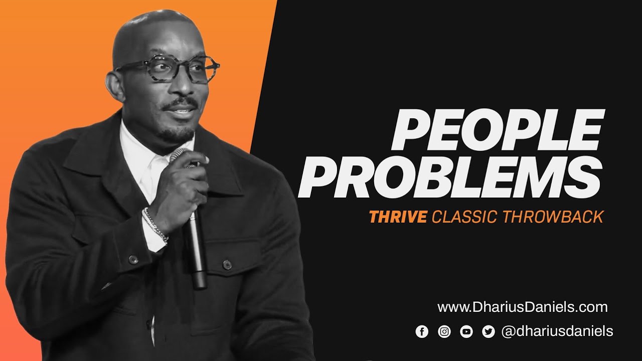 People Problems // The Blueprint with Dr. Dharius Daniels