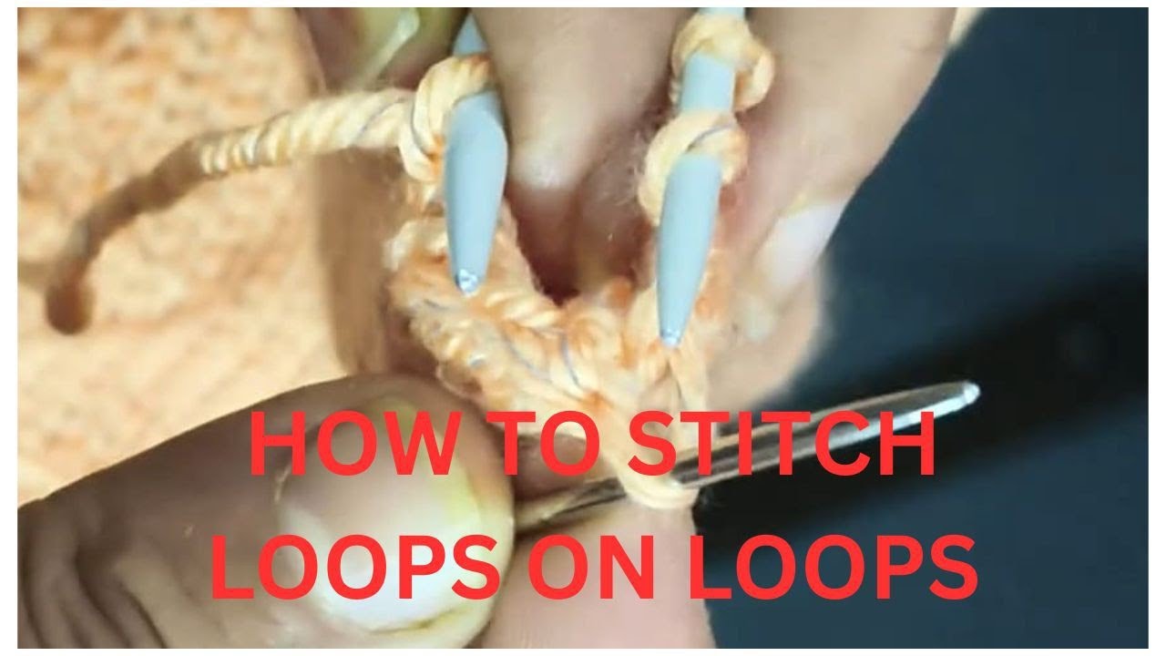 Part-3 | Cardigan Project | How to stitch loops on loops 