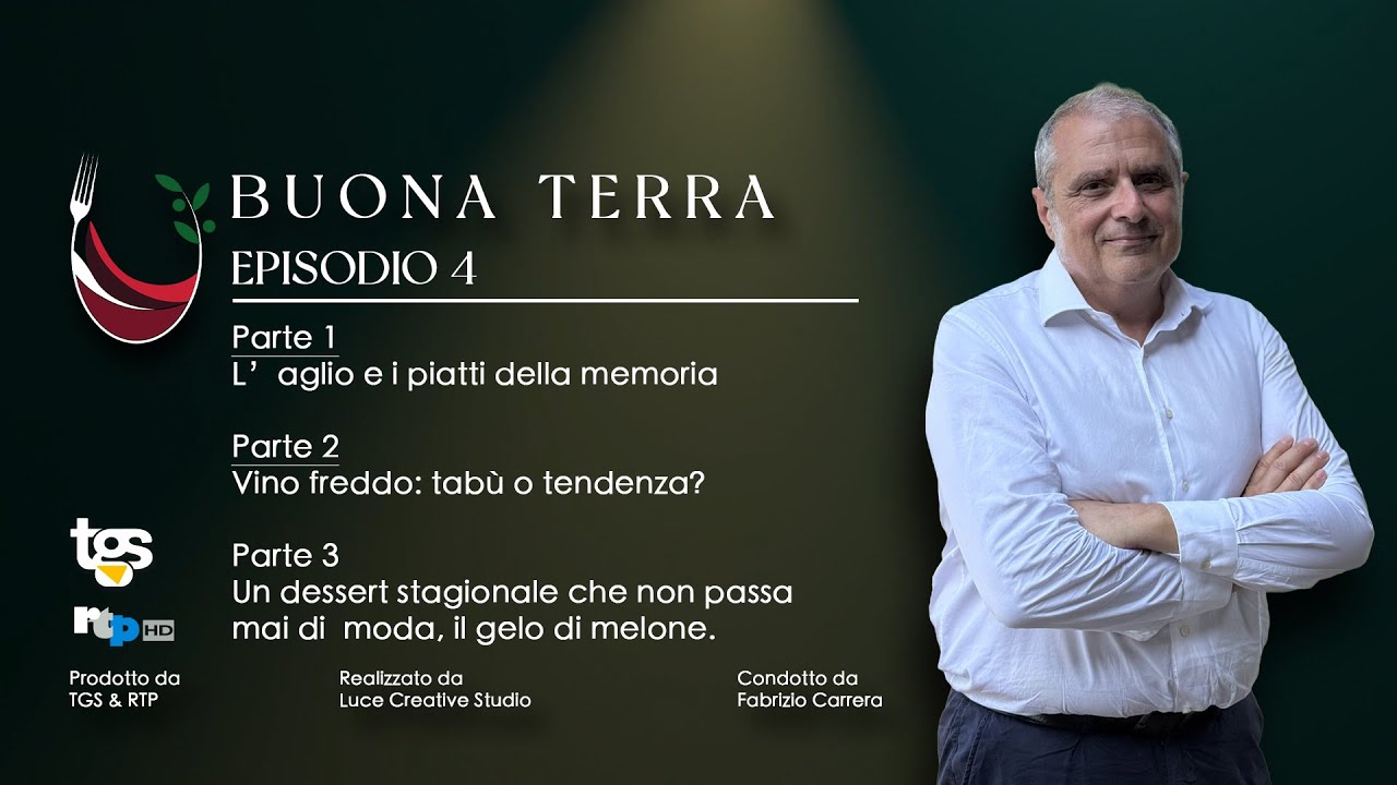 Buona Terra – Puntata 4 | Aglio rosso, vino freddo e gelo di melone