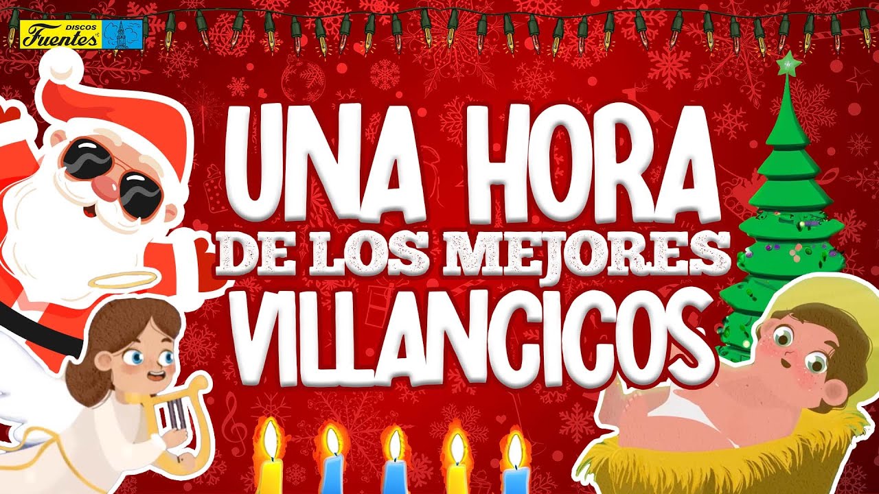 Los MEJORES Villancicos para la Navidad