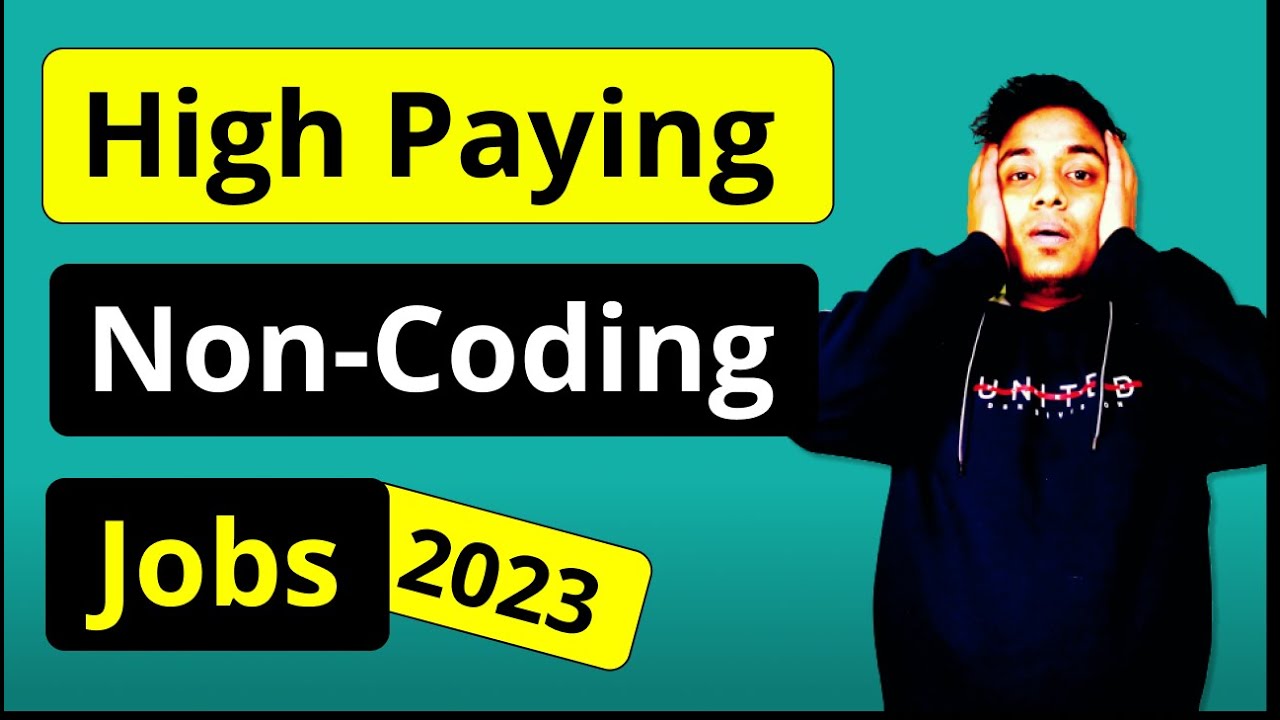 Non-Coding High Paying Jobs 2023 | 7 Best Non-Coding Tech Jobs | High Paying Non-Coding Tech jobs