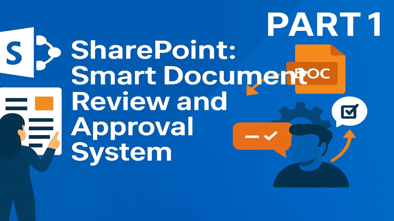 SharePoint: Smart Document Review and Approval System - Part 1