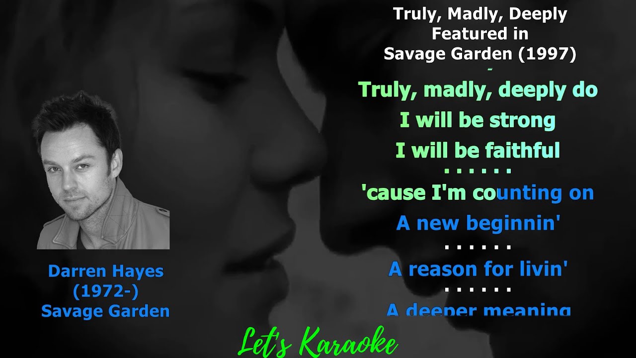 Truly Madly Deeply No Vocals Karaoke #savagegarden #darrenhayes #danieljones #trulymadlydeeply