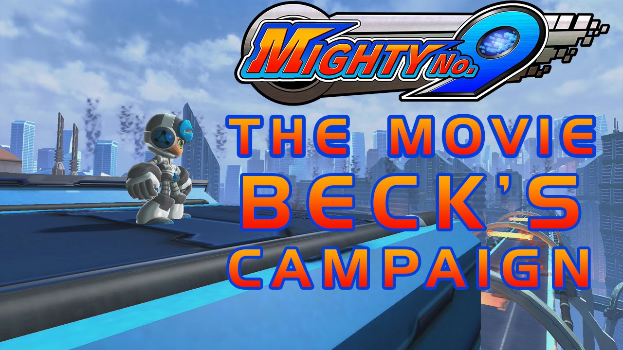 Mighty No. 9: The Movie - All Beck Story Cutscenes & Dialogue