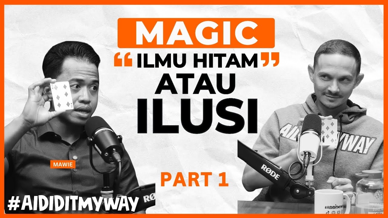 Mawie : Potong kepala & terbangkan orang | AIDIDITMYWAY EP 64 Part 1