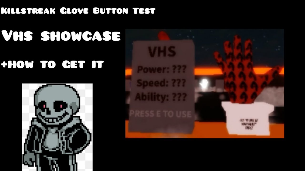 (Outdated) VHS Glove Showcase + How to Get it! | Killstreak Glove Button Test