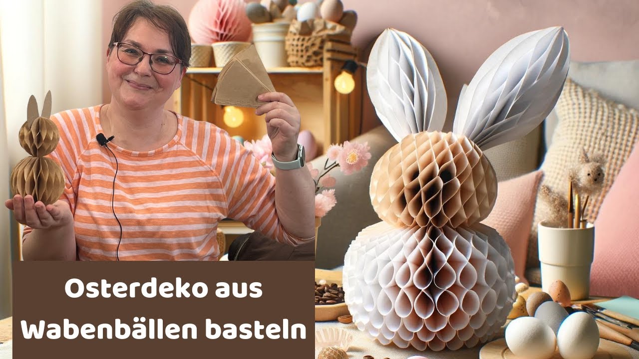 Osterhasen aus Wabenbällen basteln - Osterbasteln für (Groß-) Eltern