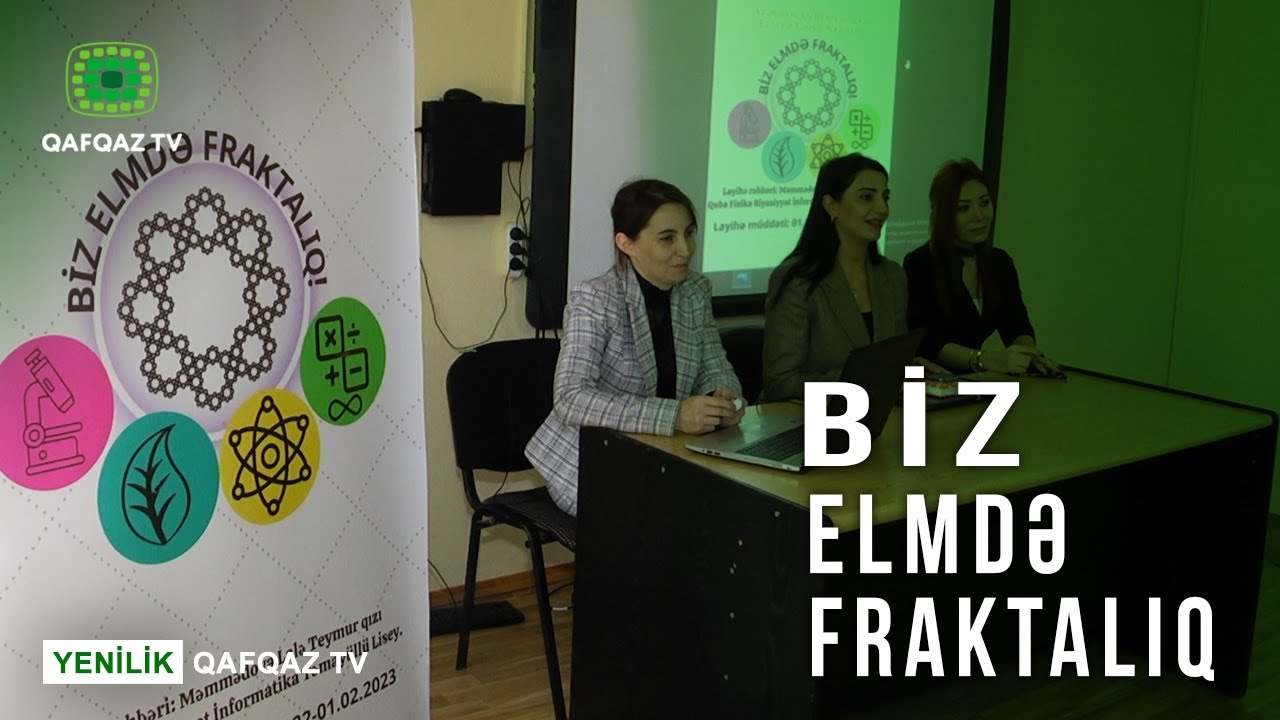 BİZ ELMDƏ FRAKTALIQ