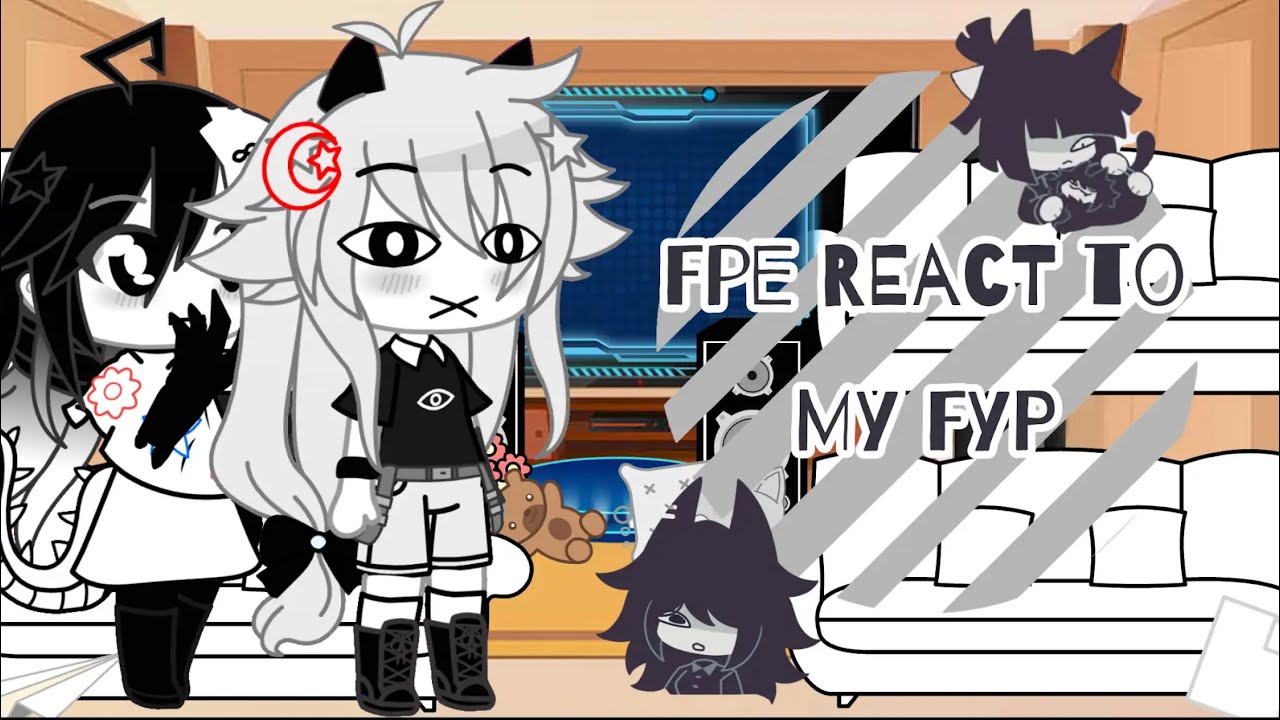 ✨Fpe react to my fyp✨ ||not og idea|| ❗️read description ❗️#fpe #gacha #gachalife