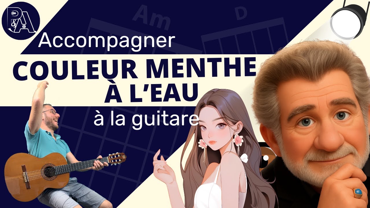 Couleur menthe à l'eau (Eddy Mitchell) : rythmique simple et accords pour accompagnement guitare
