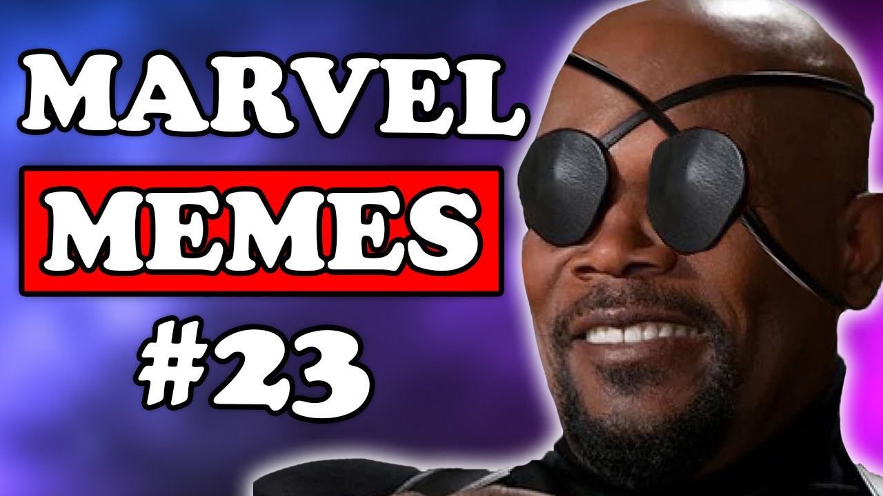 MARVEL MEMES #23