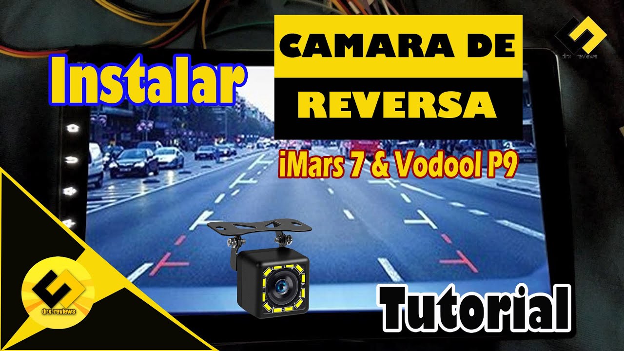 Instalar cámara de reversa en auto estereo android