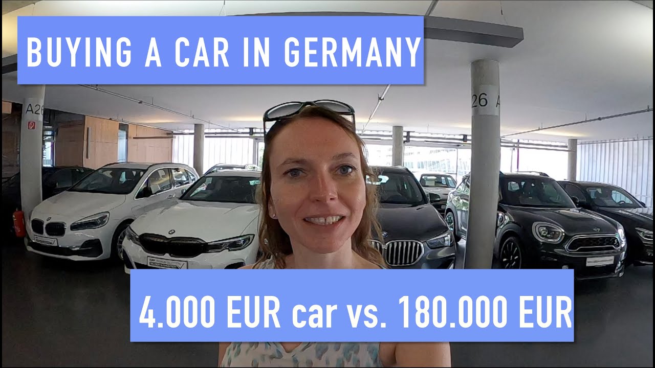 Buying a car in Germany - What are the options and the related costs?