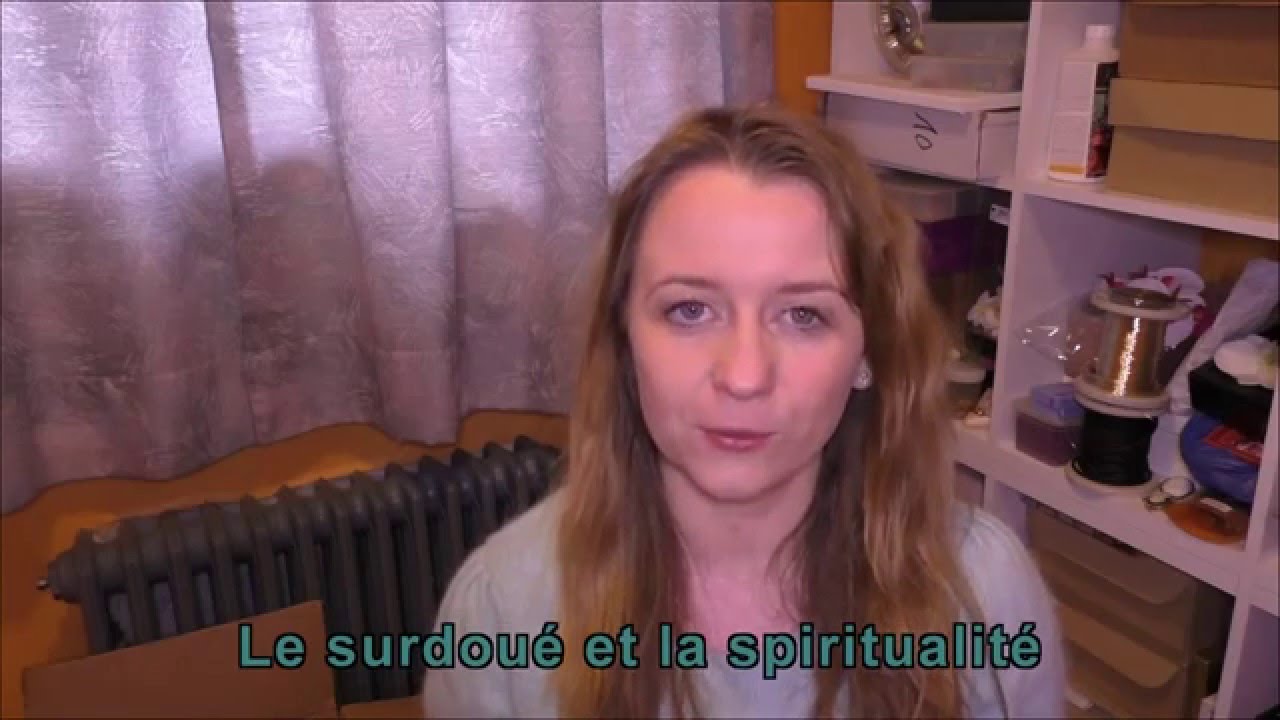 Le surdoué et la spiritualité