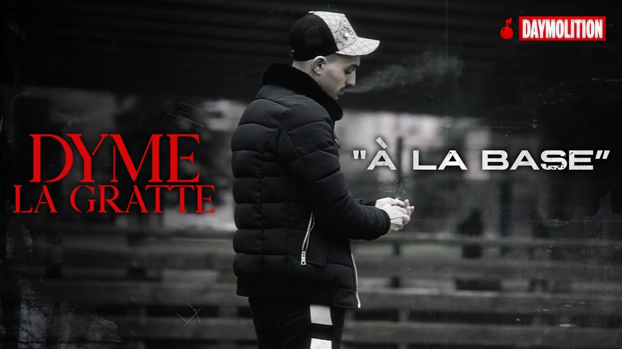 Dymé la Gratte - À la base I Daymolition
