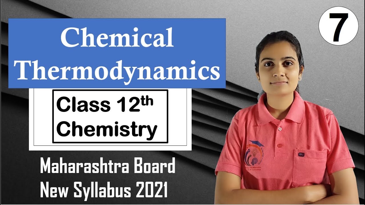 Chemical Thermodynamics Class 12th Chemistry Part 7