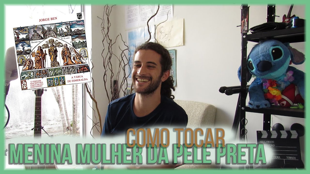 Como Tocar (Clássicos) | Menina Mulher da Pele Preta (Jorge Ben Jor)