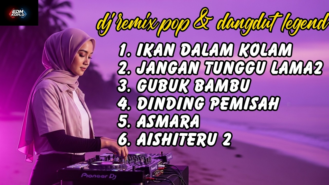 6 Lagu Dangdut & Pop Legend | Ikan Dalam Kolam, Jangan Tunggu Lama2,.... Asmara, Aishiteru 2 🎧🔥