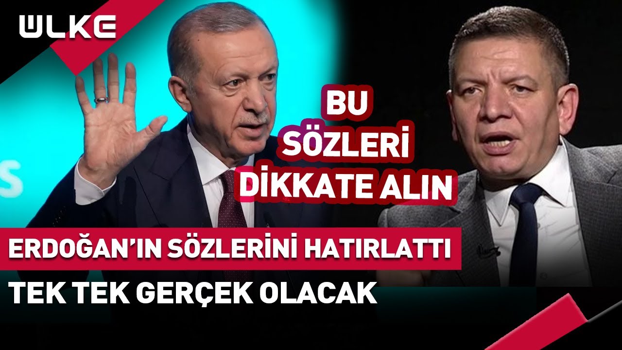 Erdoğan'ın Sözlerini Hatırlattı! Tek Tek Gerçekleşecek... #haber