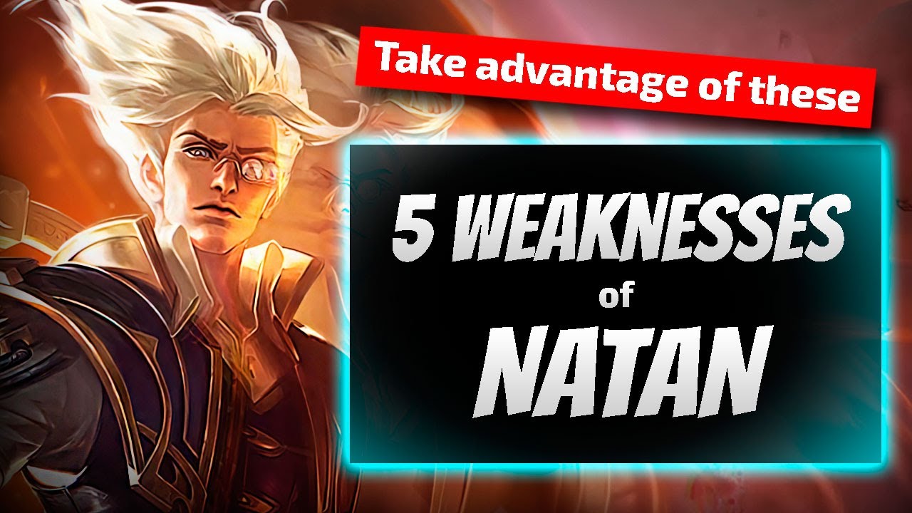 NATAN is WEAK? 😲 5 WEAKNESSES of NATAN 💥 (New Hero Natan Guide & Tips MLBB)