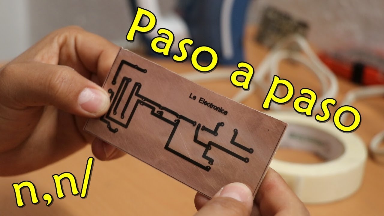 ¿COMO HACER PLACAS CON CIRCUITOS IMPRESOS? | PASO A PASO