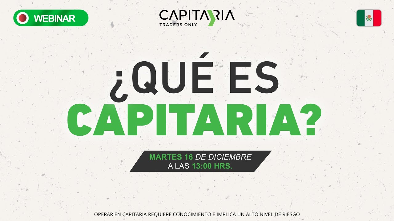 ¿Qué es Capitaria? Bróker financiero
