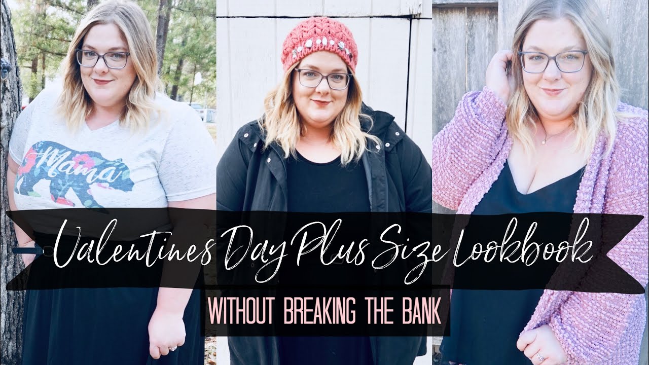 Valentines Day Plus Size Lookbook // Without Breaking The Bank