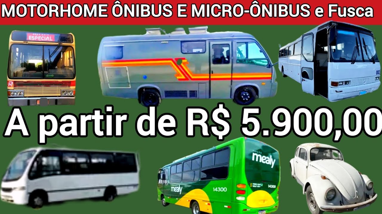 A PARTIR DE 6 MIL REAIS ÔNIBUS MICRO-ÔNIBUS MOTORHOME E FUSCA A VENDA
