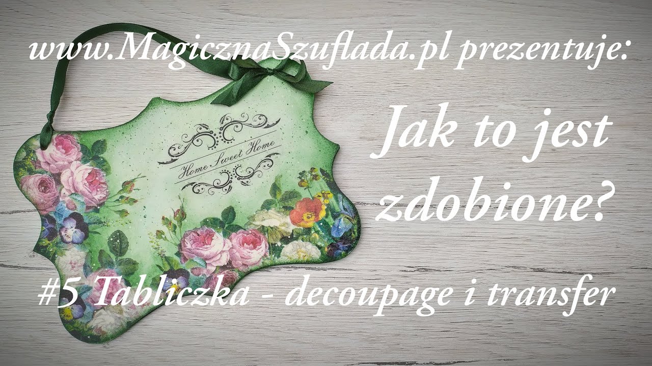 Kwiatowa zawieszka - decoupage i transfer