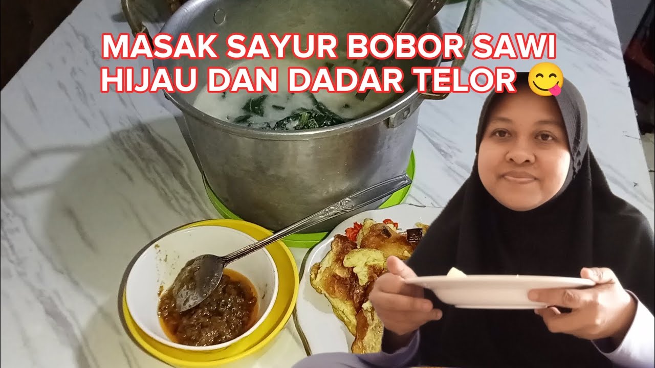 SEGERRR‼️ PAGI-PAGI SUDAH MASAK SAYUR BOBOR SAWI HIJAU, LANJUT MAKAN😋