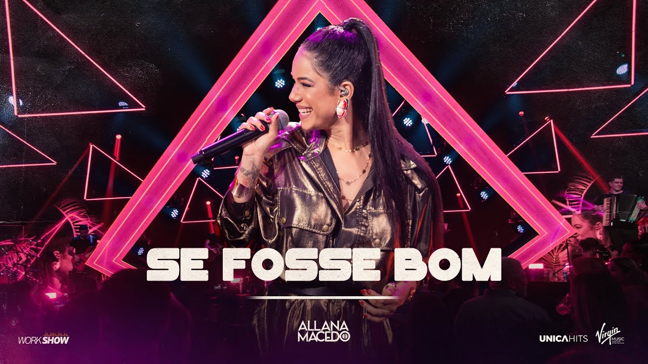 Allana Macedo - Se Fosse Bom  - Ao Vivo em Goiânia