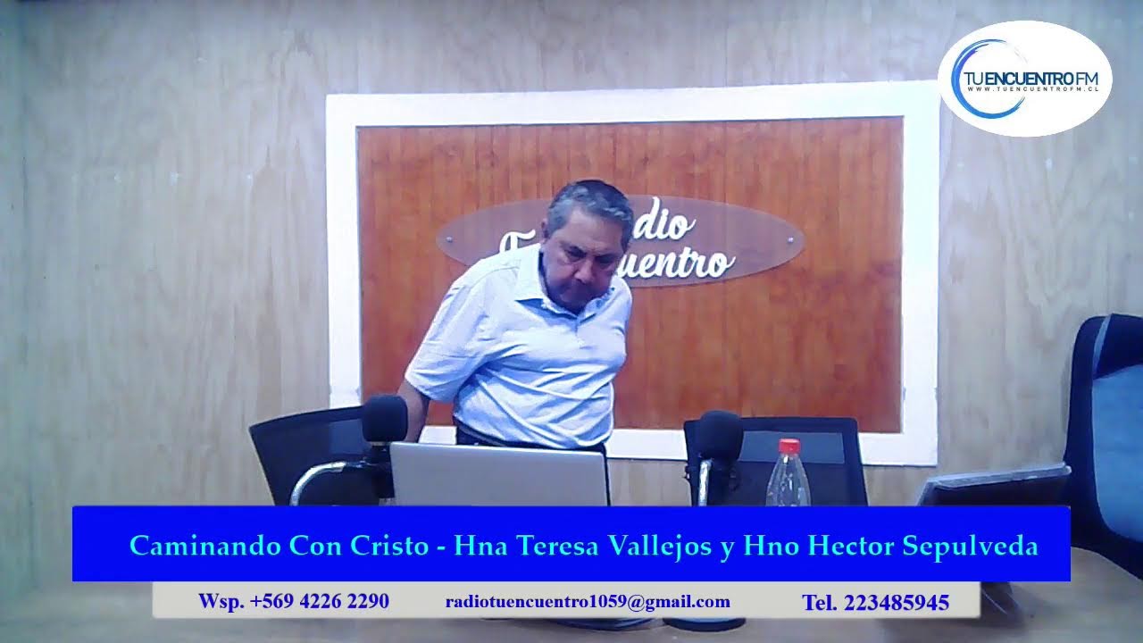 Caminando Con Cristo - Hna Teresa Vallejos y Hno Hector Sepulveda