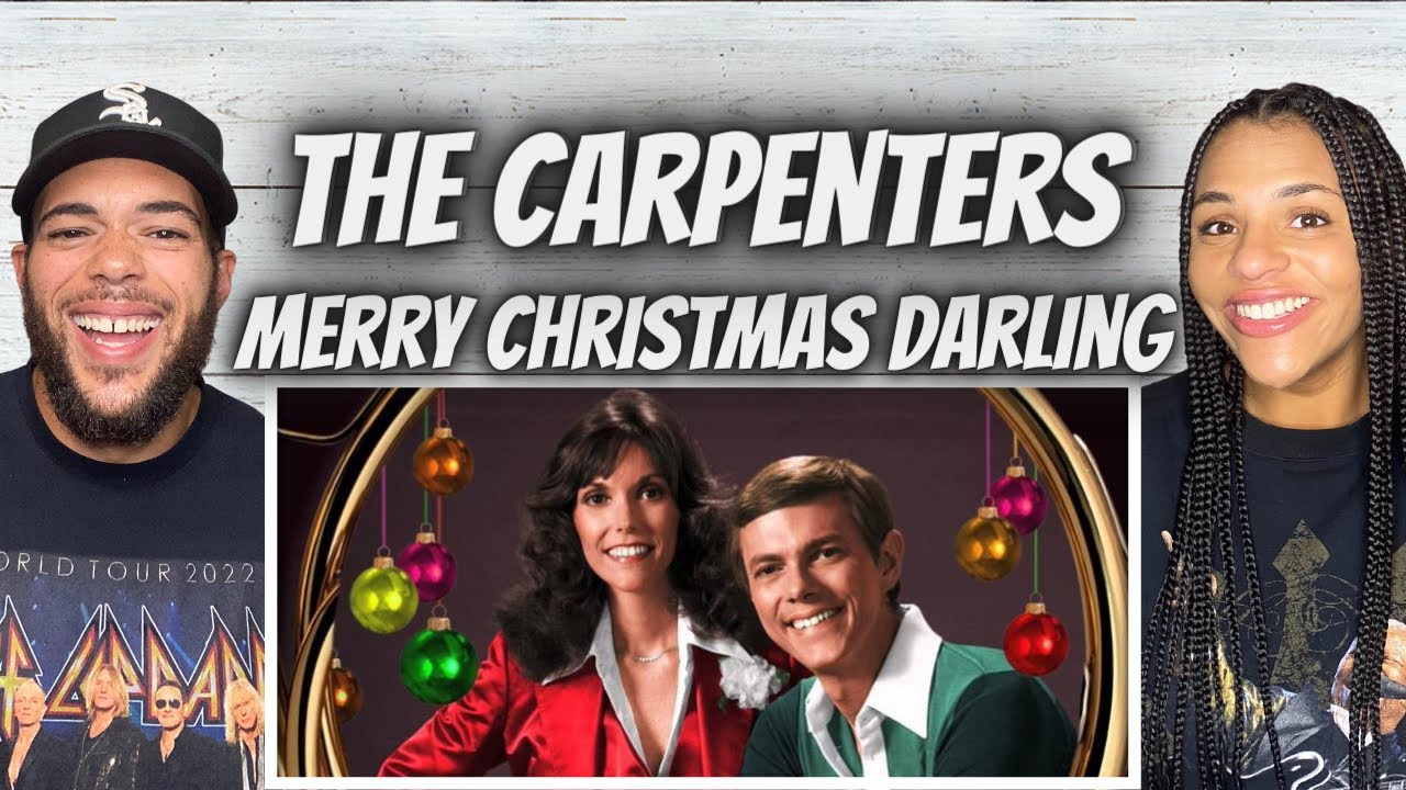 LOVE IT!| FIRST T IME HEARING The Carpenters  -  Merry Christmas Darling REACTION