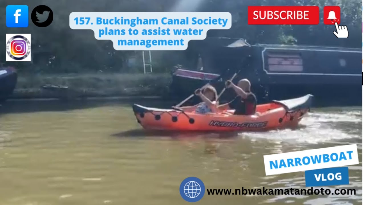 157. Buckingham Canal Society, plans to assist water management: narrowboatlife 