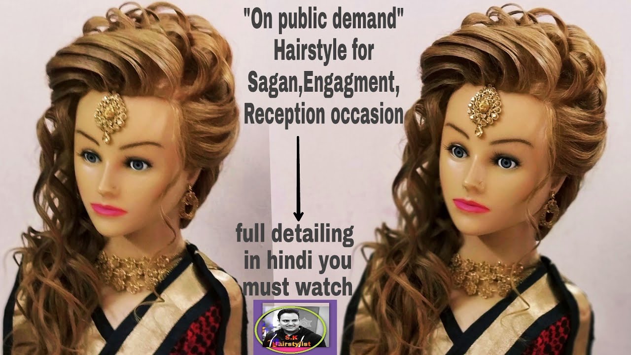 Sagan,Engagment, open hairstyling 2018/ girlys hairstyle 2018/ latest open Hairstyling for girls.