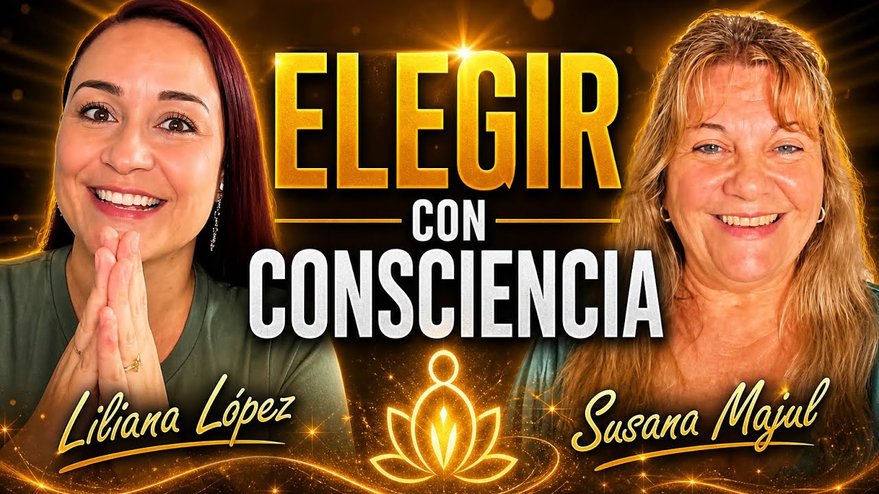 Elegir con Consciencia - Susana Majul