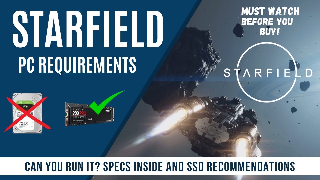 Before you buy Starfield, watch this! Starfield Pc Specs , SSD recommendations.