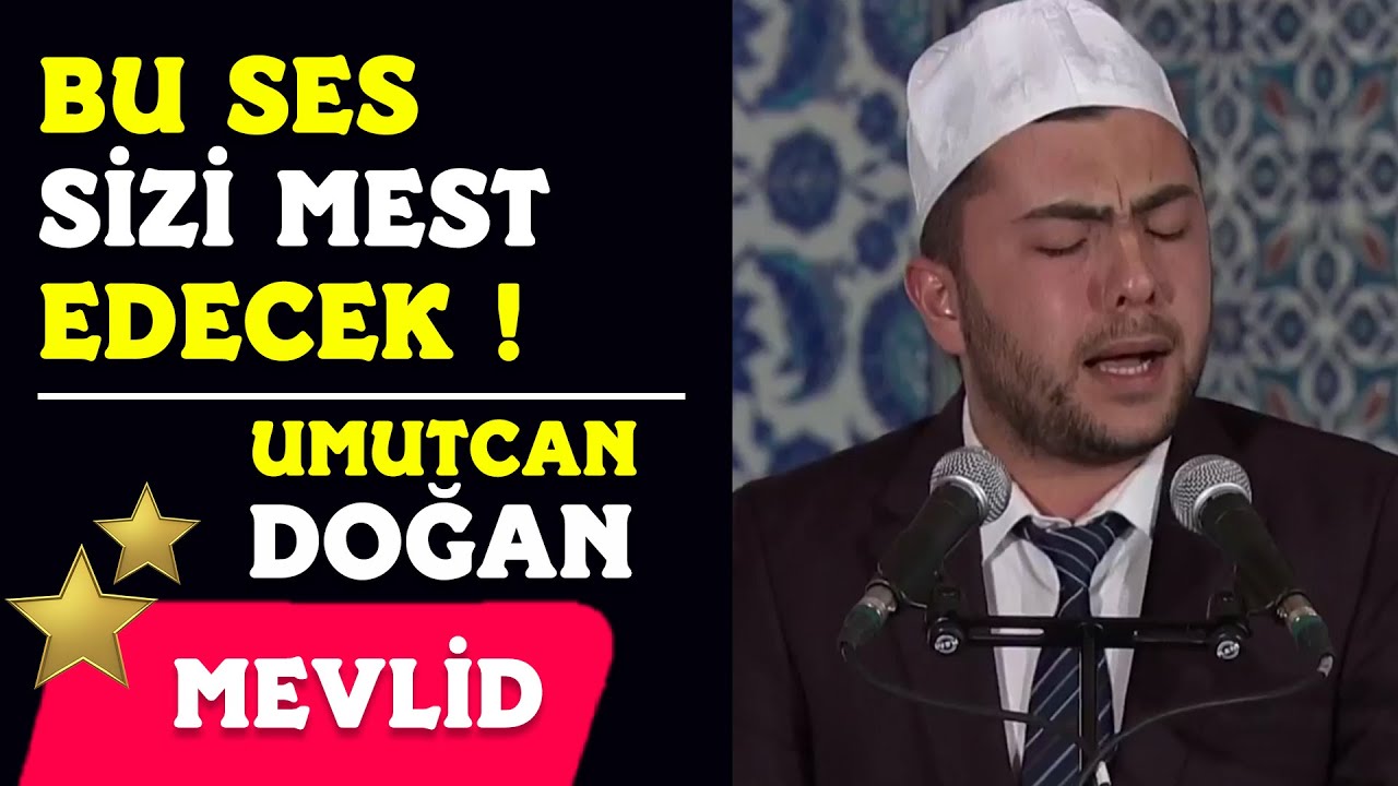 Bu Ses Sizi Mest Edecek | Umutcan Doğan | Mevlid-i Şerif