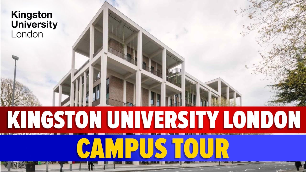 Kingston University London Campus Tour | Study In Uk