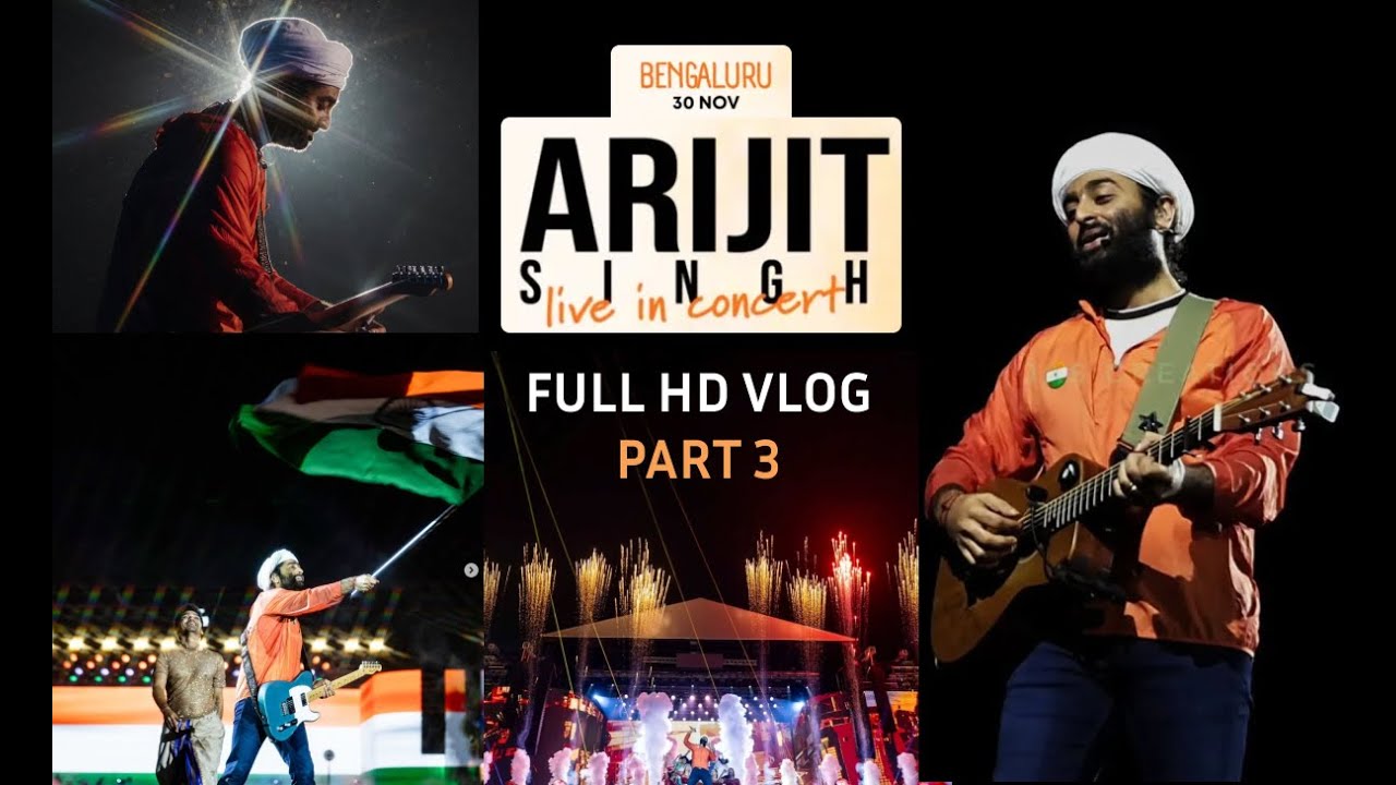 Arijit Singh HD concert Bangalore 2024 Vlog Part 3 | Zaalima, Kesariya, Fitoor, Saaware, Bekhayali